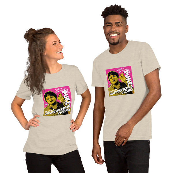 "Puke On Some UNSUBSPECTING VICTIMS" Unisex T-Shirt