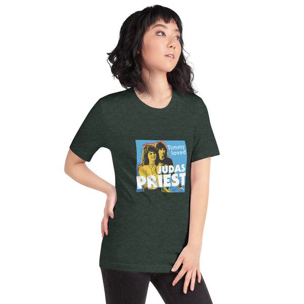 "Timmy Loved Judas Priest" Unisex t-shirt