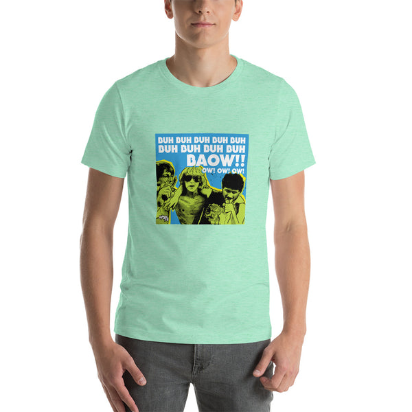 "Baow!! Ow! Ow! Ow!" Unisex T-Shirt