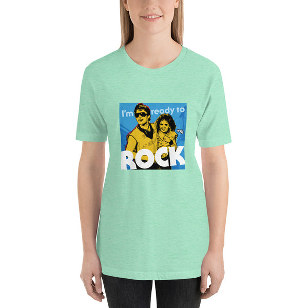 "I'm Ready to ROCK" Unisex T-Shirt