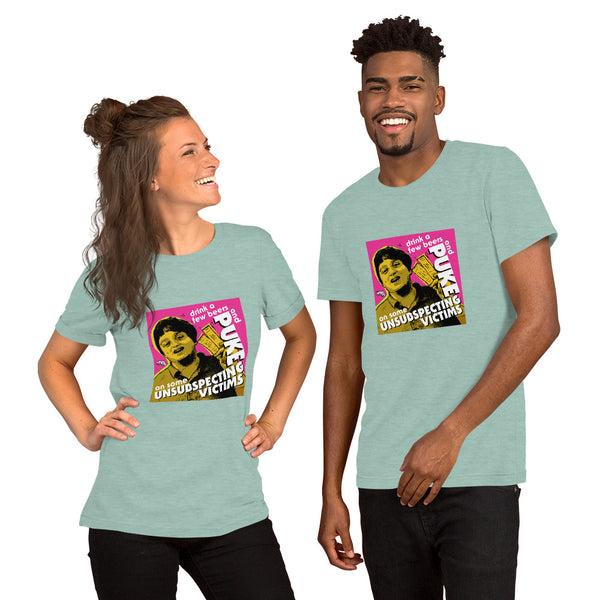 "Puke On Some UNSUBSPECTING VICTIMS" Unisex T-Shirt