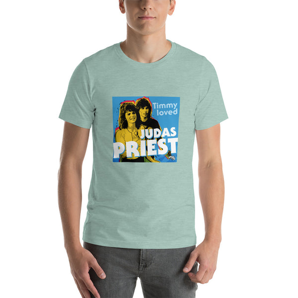 "Timmy Loved Judas Priest" Unisex T-Shirt