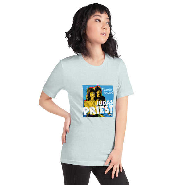 "Timmy Loved Judas Priest" Unisex t-shirt