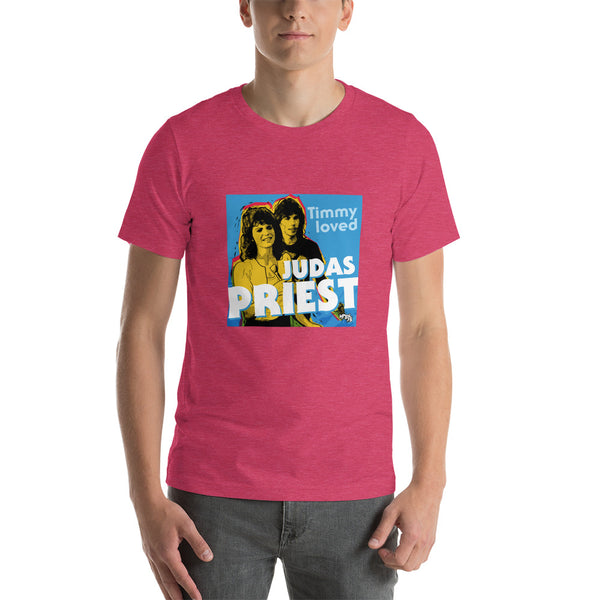"Timmy Loved Judas Priest" Unisex T-Shirt