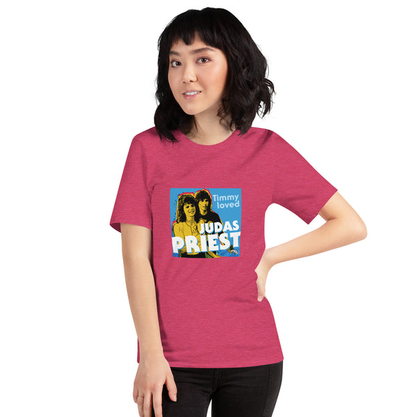 "Timmy Loved Judas Priest" Unisex t-shirt