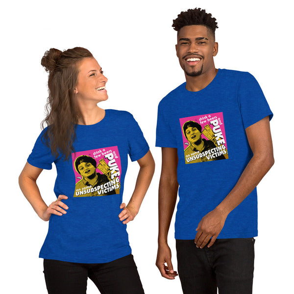 "Puke On Some UNSUBSPECTING VICTIMS" Unisex T-Shirt