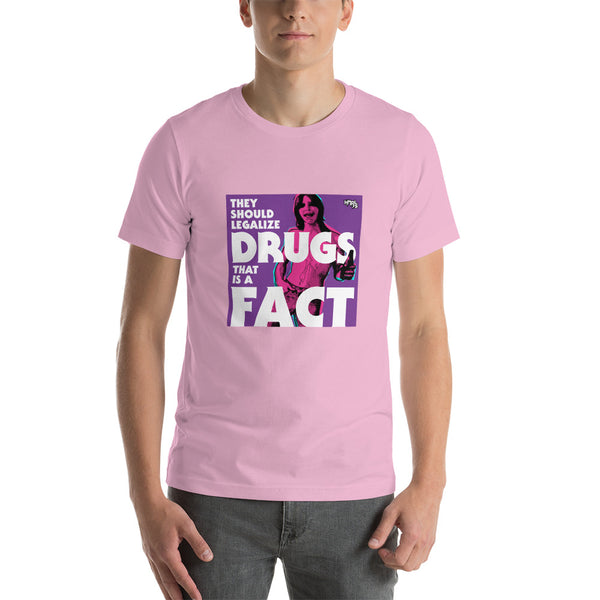 "They Should Legalize Drugs" Unisex T-Shirt