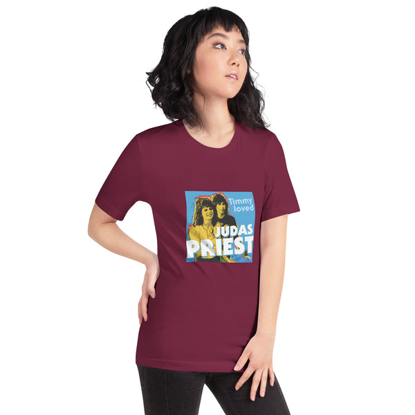 "Timmy Loved Judas Priest" Unisex t-shirt