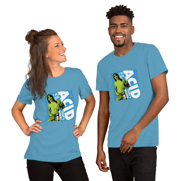 "I'm on Acid" Unisex T-Shirt