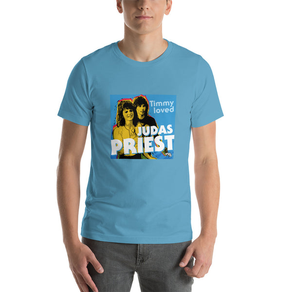 "Timmy Loved Judas Priest" Unisex T-Shirt