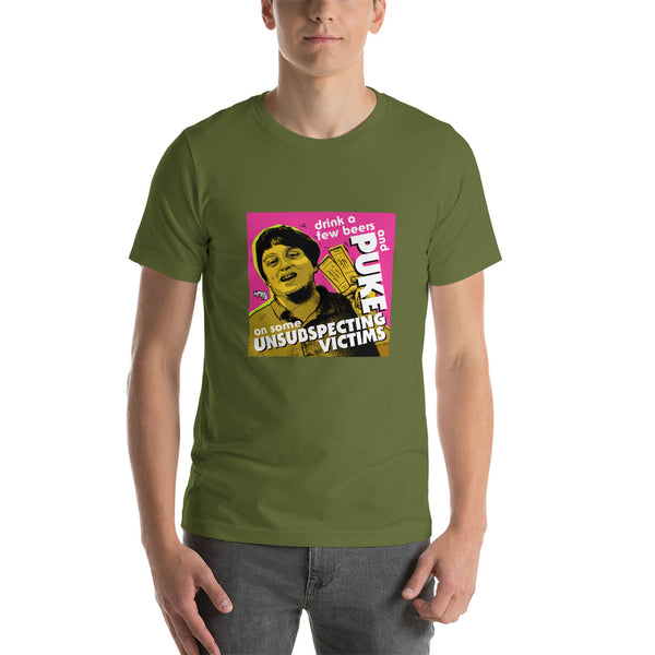 "Puke On Some UNSUBSPECTING VICTIMS" Unisex T-Shirt