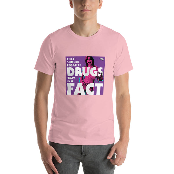 "They Should Legalize Drugs" Unisex T-Shirt