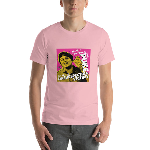 "Puke On Some UNSUBSPECTING VICTIMS" Unisex T-Shirt
