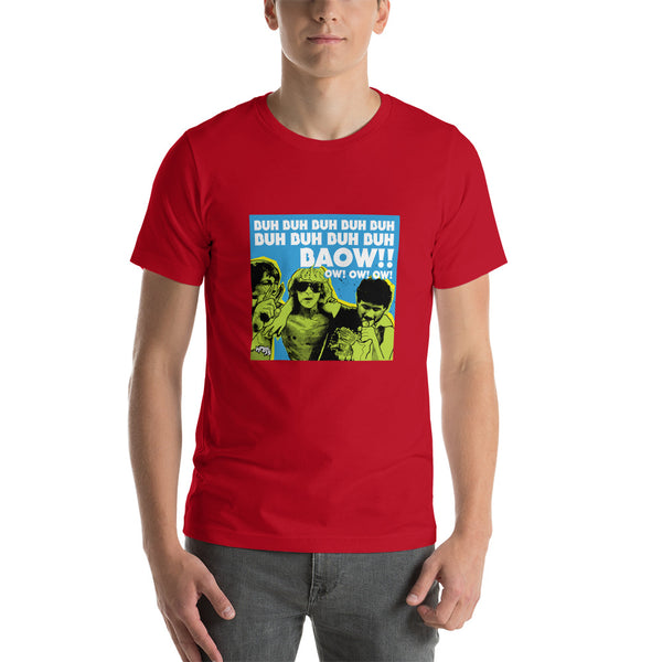 "Baow!! Ow! Ow! Ow!" Unisex T-Shirt