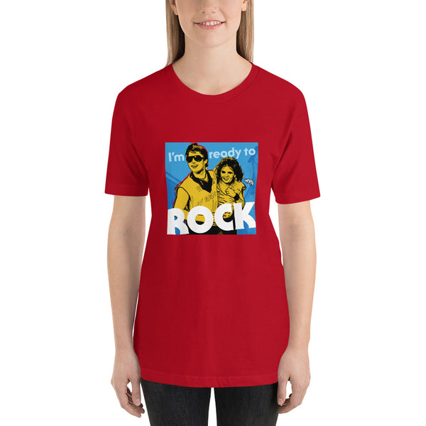 "I'm Ready to ROCK" Unisex T-Shirt