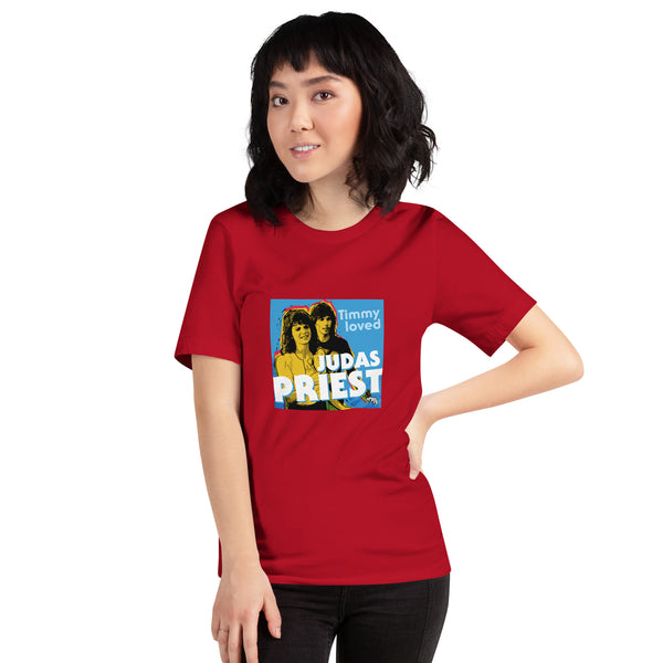 "Timmy Loved Judas Priest" Unisex t-shirt