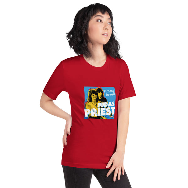 "Timmy Loved Judas Priest" Unisex t-shirt
