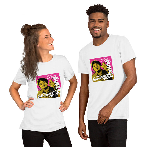 "Puke On Some UNSUBSPECTING VICTIMS" Unisex T-Shirt