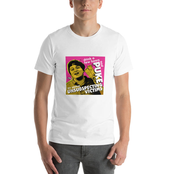 "Puke On Some UNSUBSPECTING VICTIMS" Unisex T-Shirt