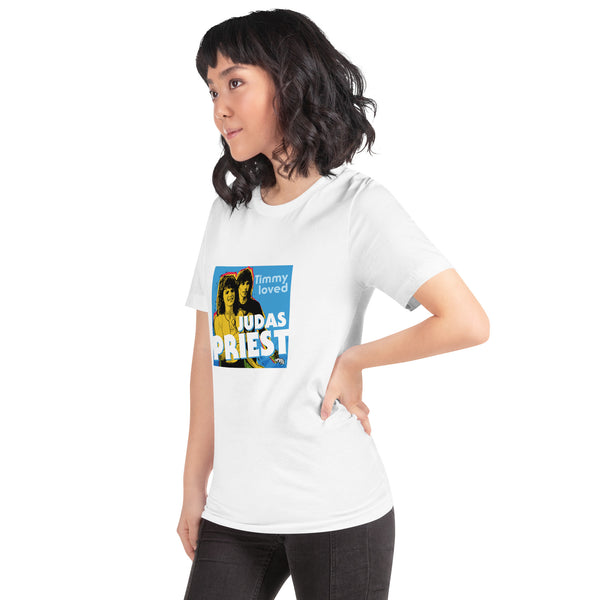 "Timmy Loved Judas Priest" Unisex t-shirt