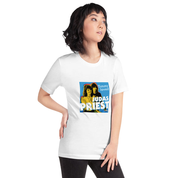 "Timmy Loved Judas Priest" Unisex t-shirt