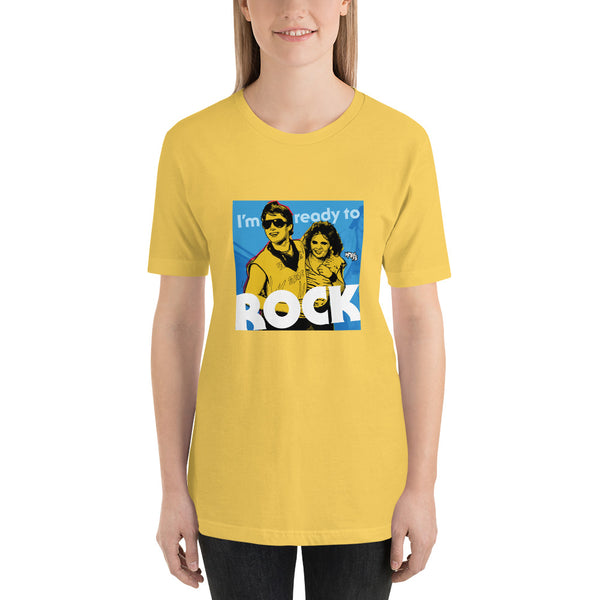 "I'm Ready to ROCK" Unisex T-Shirt