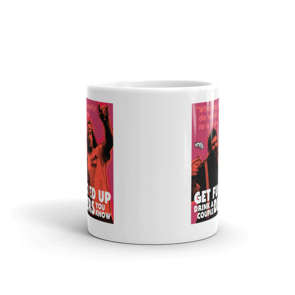 "Get F-Up Drink A Couple Beers" mug