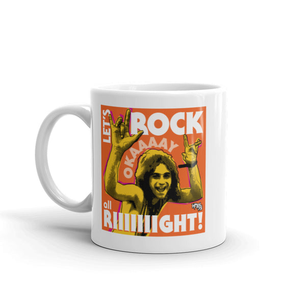"Let's Rock Okay Alright!" coffee mug
