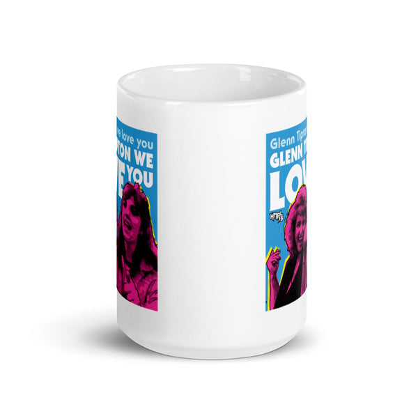"Glenn Tipton We Love You" mug