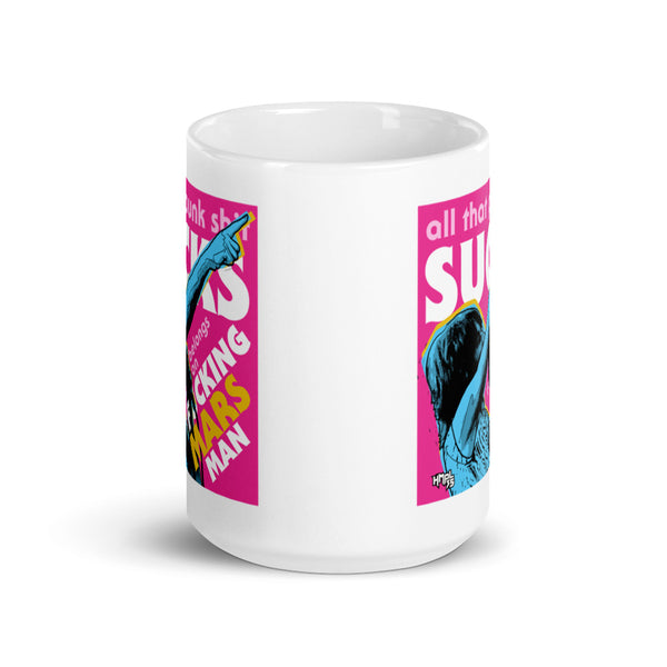 "Punk Sucks It Belongs On Mars" mug