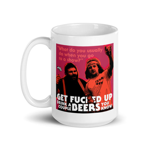 "Get F-Up Drink A Couple Beers" mug
