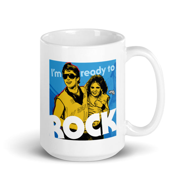 "I'm Ready to ROCK" coffee mug
